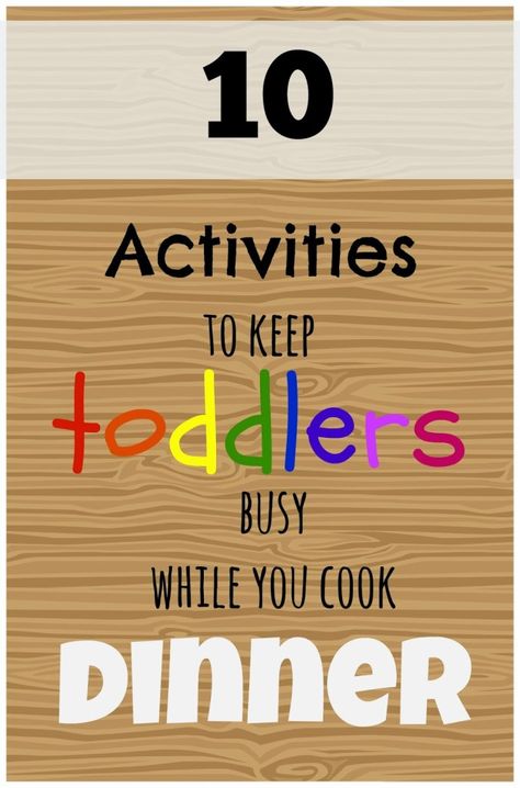 10 activities to keep kids busy while you cook dinner Activities To Keep Kids Busy, Keep Toddlers Busy, Keep Kids Busy, Cook Dinner, Toddler Snacks, Parenting 101, Easy Activities, Toddler Play, Mom Tips