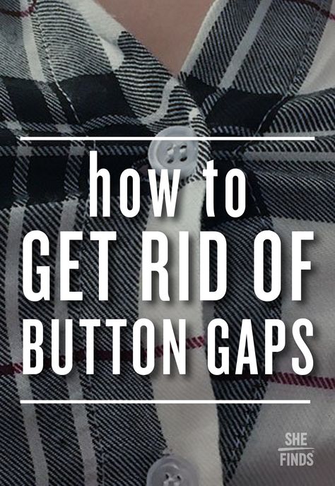 How To Get Rid Of Button Gaps