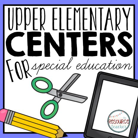 The Resource Teacher: Centers for an Upper Elementary SPED Classroom Elementary Sped Classroom, Special Education Classroom Organization, Special Education Centers, Special Education Classroom Setup, Special Education Curriculum, Classroom Setup Elementary, Resource Teacher, Special Education Reading, Elementary Special Education Classroom