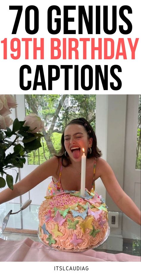 19th Birthday Captions, 18th Birthday Captions, Birthday Caption For Sister, 19 Birthday Quotes, Birthday Instagram Captions, Birthday Captions For Myself, 19th Birthday Cakes, Best Friend Captions, Happy 19th Birthday