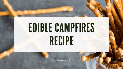 Edible Campfire, Edible Campfire Activity, To Build A Fire, Fire Kids, Fire Training, Campfire Food, How Many Kids, Camping Theme, Skewers