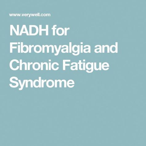 NADH for Fibromyalgia and Chronic Fatigue Syndrome #chronicfatiguesigns Chronic Tiredness, Fatigue Remedies, Causes Of Fatigue, Chronic Fatigue Symptoms, Fatigue Syndrome, Chronic Fatigue, Best Diets, Chronic Illness, Chronic Pain