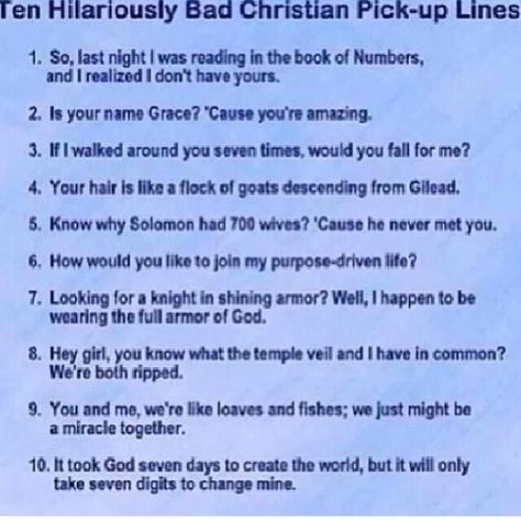 10 hilarious Christian pick up lines<3 Funny Christian Pick Up Lines, Best Christian Pick Up Lines, Bible Pick Up Lines, Racists Pick Up Lines, Christian Rizz Pick Up Lines, Bible Rizz, Christian Pickup Lines, Hilarious Pick Up Lines, Clean Pick Up Lines