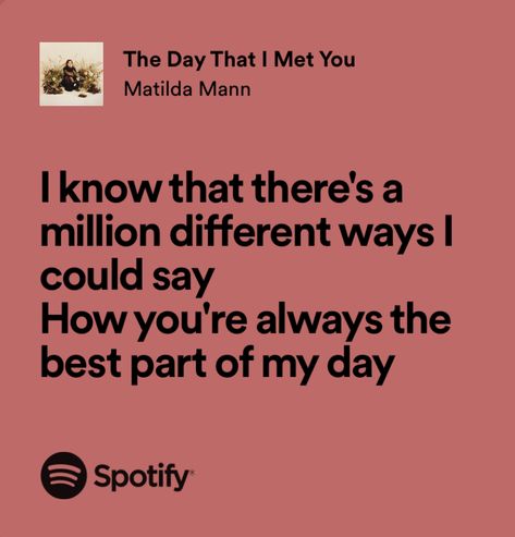 Matilda Mann, I Meet You, Best Part Of Me, Matilda, The Day, Good Things, Songs, Collage, Quotes