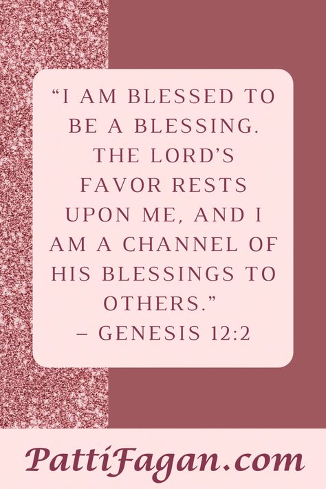 Image: sparkle pink glitter on the left 1/3 of the page with a maroon color on the other 2/3 and a light pink text box in the middle. Text:  “I am blessed to be a blessing. The Lord’s favor rests upon me, and I am a channel of His blessings to others.” - Genesis 12:2 Biblical Money Affirmations, Bible Affirmations For Women, Biblical Affirmations Women, Christian Affirmations Woman, Blessed To Be A Blessing, Godly Affirmations, Bible Affirmations, Biblical Affirmations, Retirement Planner