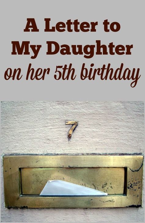 Though our kids hit milestones every day, it seems, turning 5 years old is a big one.  The 5th birthday marks the beginning of a big change... Letter To Daughter, 5th Birthday Girls, Son Birthday, Best Birthday Quotes, Letter To My Daughter, Birthday Quotes For Daughter, Birthday Girl Quotes, Birthday Poems, Happy 5th Birthday