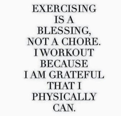 EXERCISE IS A BLESSING, NOT A CHORE. I WORK OUT BECAUSE I AM GRATEFUL THAT I PHYSICALLY CAN.  | Jo Glo Motivație Fitness, Sup Yoga, Fitness Gifts, Gym Humor, Diet Keto, Motivation Fitness, Fitness Motivation Quotes, Workout Motivation, Health Motivation