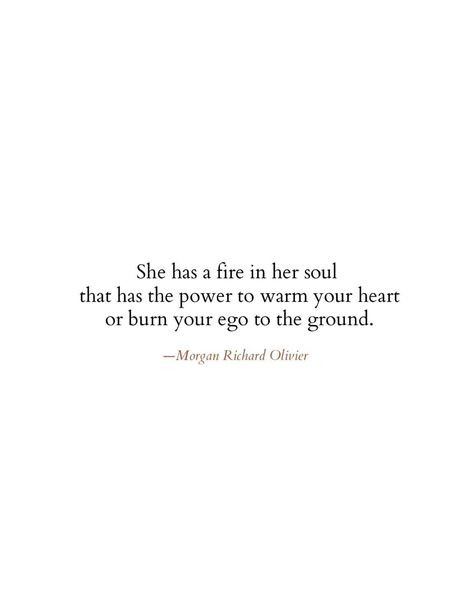 Soul On Fire Quotes, Enfj Quotes, On Fire Quotes, Sets Your Soul On Fire, Fire Quotes, Words Of Wisdom Quotes, Language And Literature, Soul On Fire, Literature Books