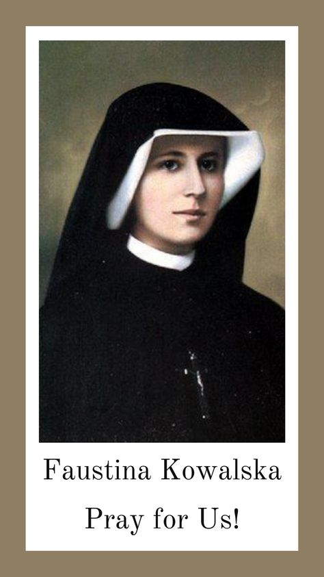 Saint Faustina, St Faustina Kowalska, Faustina Kowalska, Ora Pro Nobis, St Faustina, Catholic Priest, Pray For Us, Patron Saints, Media