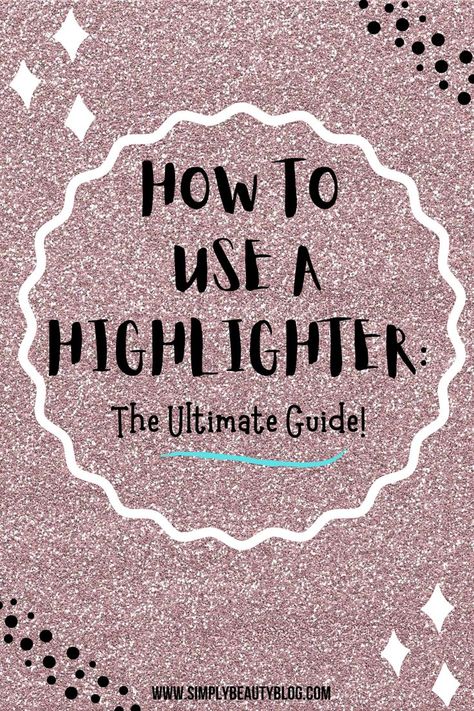 What is a highlighter used for? Let’s breakdown the A to Z, where we cover where to apply highlighter, how to put it on, and what is the best one! best highlighter beautiful highlighter how to apply highlighter makeup best makeup highlighter highlighter makeup best highlighter face perfect highlight makeup drugstore highlighter makeup makeup idease makeup havks how to put makeup best beauty tips beaury mskeup makeupp beatiful beauty routine your beauty beauty tip beauty make up ideas Where To Apply Highlighter, Drugstore Highlighter, Apply Highlighter, Quick Makeup Routine, Simple Beauty Routine, Makeup Drugstore, Highlight Makeup, Best Highlighter, Makeup Highlighter