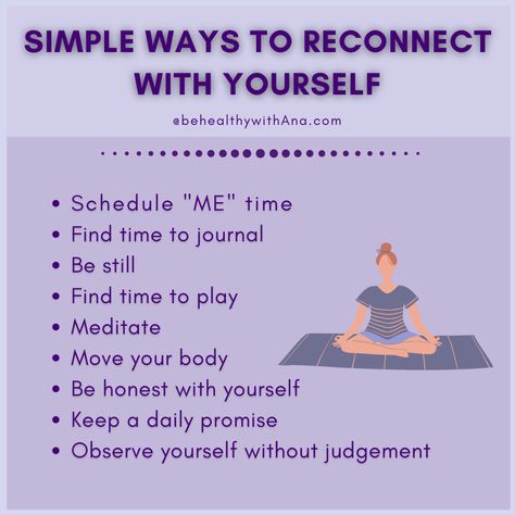 Quality Time With Yourself, How To Be More In Tune With Yourself, Being In Tune With Yourself, Reconnect With Self, Ways To Connect With Yourself, Getting In Tune With Yourself, How To Feel Connected To Yourself, Get In Touch With Yourself, How To Connect To Yourself