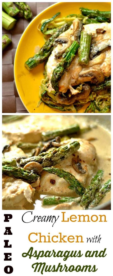 Chicken With Asparagus, Lemon Chicken With Asparagus, Asparagus And Mushrooms, Creamy Lemon Chicken, Asparagus Recipes, Dairy Free Paleo, Chicken Asparagus, Paleo Chicken, Paleo Dinner