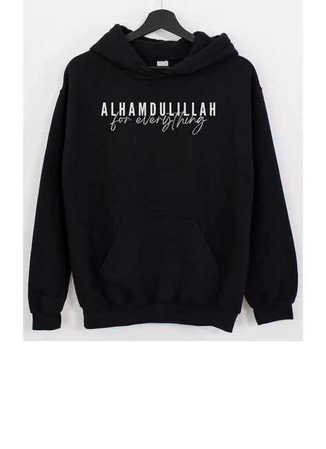 Alhumdulillah Hoodie, Alhamdulillah, Arabic Hoodie, Muslim hoodie, Eid Ramadan gifts, Muslim Islamic gifts, Islamic clothing Islamic Hoodies, Arabic Hoodie, Slogan Clothing, Hoodie Design Ideas, Arabic Writing, Alhamdulillah For Everything, Friend Photography, Eid Ramadan, Luffy Gear 5