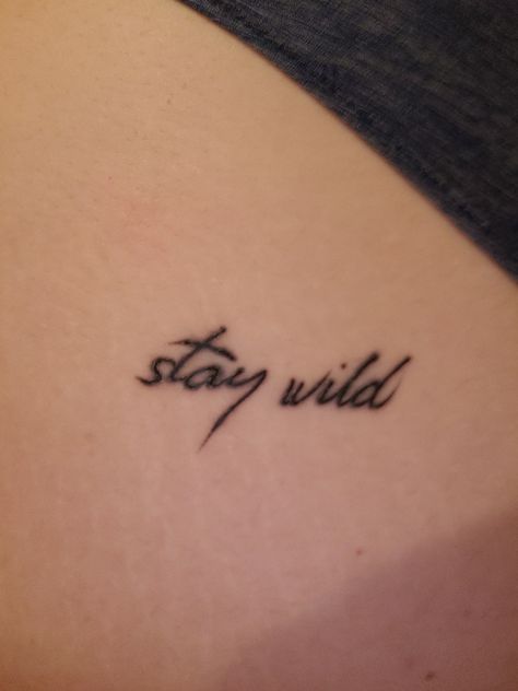 This Wild Life Tattoo, But Cheek Tattoos For Women, But Cheek Tattoo, Wild Tattoos For Women, Be Wild Tattoo, Bum Cheek Tattoo Women, Tattoo On Buttcheek Small, Tattoo Under Bum Cheek, Nashville Tattoos