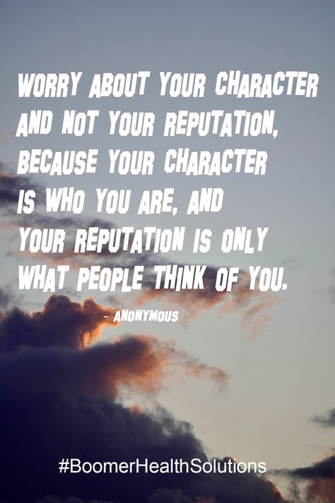 Worry about your character and not your reputation, because your character is who you are, and your reputation is only what people think of you. Ruin Your Reputation, About Your Character, Your Character, No Worries, Thinking Of You, Inspirational Quotes, Quotes