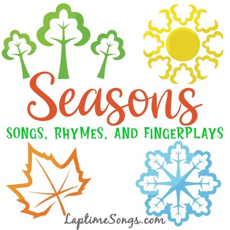 Seasons Preschool, Seasons Song, Storytime Ideas, Rhymes Songs, Finger Plays, Rhymes For Kids, Music And Movement, Circle Time, Kids Songs