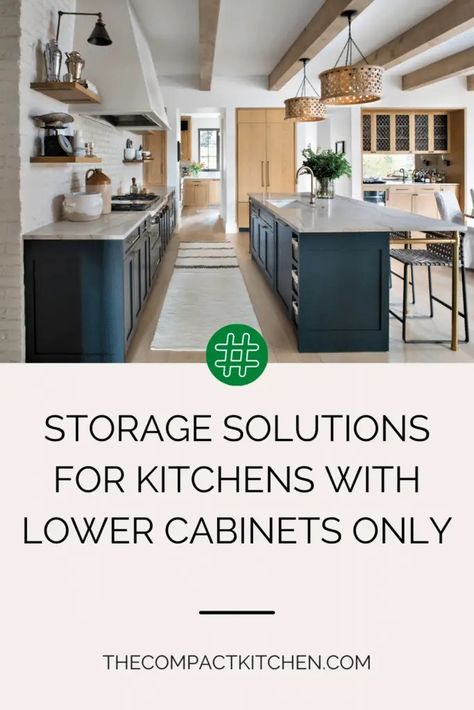 Maximizing Kitchen Storage: Solutions for Lower Cabinets Only - The Compact Kitchen Lower Cabinet Food Storage, All Lower Cabinets Kitchen, Lower Cabinets Only, Lower Cabinet Organization, Open Lower Kitchen Cabinets, Kitchens With No Upper Cabinets, Microwave In Pantry, L Shaped Pantry, No Upper Cabinets