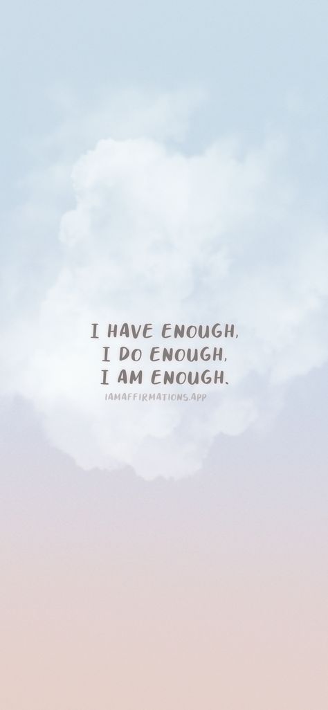 I Am Doing My Best Quotes, I Have Enough Quotes, I Am Good Quotes, Affirmation I Am Enough, Your Enough Quotes, You Are Good Enough Quotes, I’m Enough, I Had Enough Quotes, I Am Enough Quotes Wallpaper