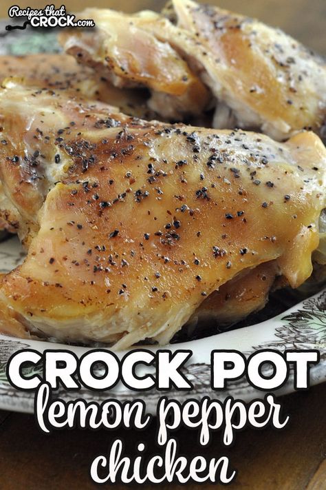 Lemon Pepper Chicken Crockpot, Slow Cooker Meals Chicken, Simple Crock Pot Chicken, Crockpot Sweet And Sour Chicken, Lemon Pepper Chicken Breast Recipe, Casserole Crock Recipes, Lemon Chicken Crockpot, Delicious Crockpot Meals, Grilled Lemon Pepper Chicken