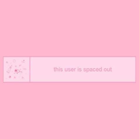 This user is spaced out || #tags ; userboxes , aesthetic userbox , this user is , #userbox This User Is Obsessed With, This User Quotes, This User Is Header Twitter, This User Is A Fan Of, The User Is Header, Userboxes Aesthetic, This User Likes, This User Loves, This User Is Aesthetic