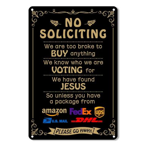 PRICES MAY VARY. Durable and Weather-Resistant Material - Our no soliciting sign is crafted from high-quality materials, ensuring it remains rust-free, resistant to fading, and durable even under the harshest weather conditions. This sign is designed to withstand sun, rain, and wind, making it perfect for both indoor and outdoor use to protect your property all year round. Easy and Versatile Installation - Equipped with four pre-drilled holes in the rounded corners, our sign is easy to install o No Soliciting Sign Funny Front Porches, No Solicitors Sign, Funny No Soliciting Sign, Funny Door Signs, No Soliciting Sign, Sign For Front Door, No Soliciting Signs, No Trespassing, House Funny