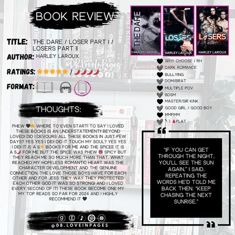 📚Book Review💫 TITLE: LOSERS DUET ( THE DARE, LOSERS PART 1, & LORERS PART 2) Phew 🖤🔥 where to even start! To say I loved these books is an understatement!! Beyond loved! Did I devours all these books in just few days? Yes yes I did! Did it touch my soul? Yes yes I did! It is a 5🌟 books for me and the SPICEE it is a 5🌶️ for me but the spice was phew 🥵 spicy but they reach me so much more than that. What reached my hopeless romantic heart was the character development and the genuine connecti... Poly Romance Books, Why Choose Romance, Yes I Did It, Bully Romance, The Dare, Top Reads, Romantic Heart, Yes I Did, Boys Playing