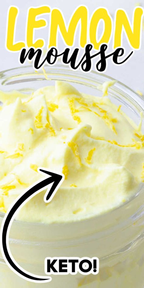 Few Ingredient Keto Dessert, Keto Lemon Fluff Dessert, Keto Lemon Mousse Low Carb, Keto Lemon Cream Fool, Easy Keto Lemon Cream Fool, Easy Keto Mousse, Keto Mousse Recipes, Fancy Keto Recipes, Keto Lemon Fluff