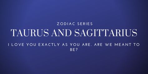 Taurus and Sagittarius are two signs that have the advantage of making excellent friendships, which, in turn, often makes for the happiest love matches in the long run.   https://medium.com/@leanonjenn/taurus-with-sagittarius-love-compatibility-c9845cf8f05 Taurus And Sagittarius Friendship, Sagittarius Love Compatibility, Taurus And Sagittarius, Taurus And Sagittarius Compatibility, Sagittarius And Taurus, Good Friendships, Sagittarius Compatibility, Feeling Unappreciated, Sagittarius Love