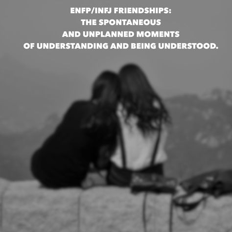 #enfp #infj my sis & i Intj And Enfp Friendship, Enfp And Infj Friendship, Enfp Infj Friendship, Infj X Enfp Love, Enfp Friendship, Infj Friendship, Enfp X Infj, Infj 5w4, Enfp Problems