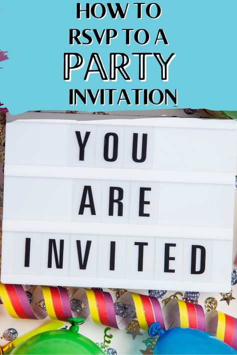 Ultimate guide on how to RSVP to a party invitation, including sample wording for RSVPs, what to say when you can't go to a party, how to phrase accepting or decline an RSVP, and what RSVP means. Rsvp Wording, Bday Party Invitations, Invitation Layout, Other Ways To Say, Birthday Text, 90's Birthday Party, Fancy Words, Dinner Invitations, Invitation Wording