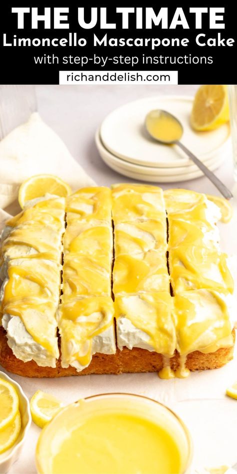 This limoncello mascarpone cake has a soft and tender crumb and is topped with creamy mascarpone cream and lemon curd. Mascarpone Desserts, Holiday Recipes Christmas Desserts, Mascarpone Cake, Christmas Main Dishes, Mascarpone Dessert, Lemon Curd Cake, Holiday Recipes Thanksgiving, Lemon Crinkle Cookies, Lemon Curd Recipe