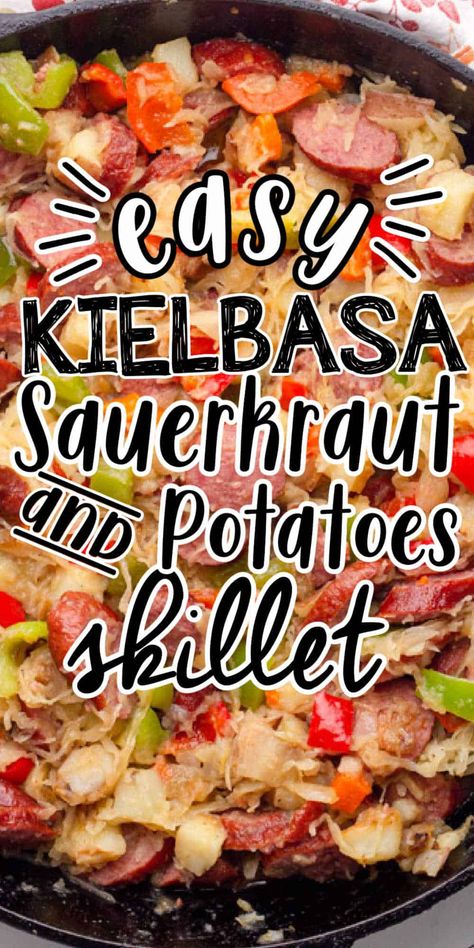 Kielbasa Sauerkraut & Potatoes Skillet. A Quick and easy to make skillet dinner that is full of flavor and filling. Loaded with Kielbasa, bell peppers, potatoes, carrots and Sauerkraut this Kielbasa Sauerkraut skillet recipe is perfect for a quick weeknight meal. Keilbasa And Sauerkraut Recipes Easy, Polish Sausage With Sauerkraut, Cabbage Sauerkraut Recipes, Polska Kielbasa And Sauerkraut, Kielbasa And Potatoes And Sauerkraut, Sauerkraut Sausage And Potatoes, Saurkraut And Kielbasa Potatoes, Sourkraut And Sausage Kielbasa Skillet, Kielbasa Potatoes And Sauerkraut