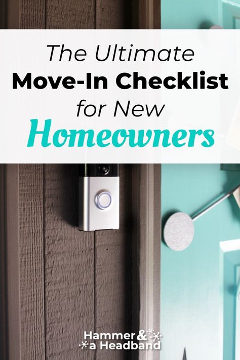 House Move In Checklist, Checklist For Moving Into New Home, Homeowner Checklist, Move In Checklist, Moving Into New Home, Moving House Tips, New Home Essentials, Buying First Home, Turquoise Door