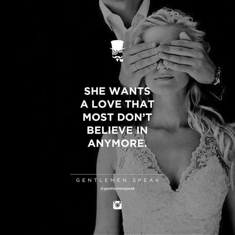 A repost for all the ladies out there. . . . #gentlemenspeak #gentlemen #quotes #blogger #entrepreneurquotes #lifequotes #motivationalquotes #whatshewants #ladies Gentlemen Quotes, Gentleman Quotes, Quotes Relationship, Ideas Quotes, Relationship Problems, All You Need Is Love, Relationships Love, Hopeless Romantic, The Words