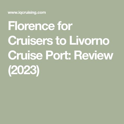 Florence for Cruisers to Livorno Cruise Port: Review (2023) Livorno Italy Cruise Port, Driving In Italy, Celebrity Cruise, Sightseeing Bus, Cruise Excursions, Cruise Destinations, Cruise Port, Shore Excursions, Cruise Travel