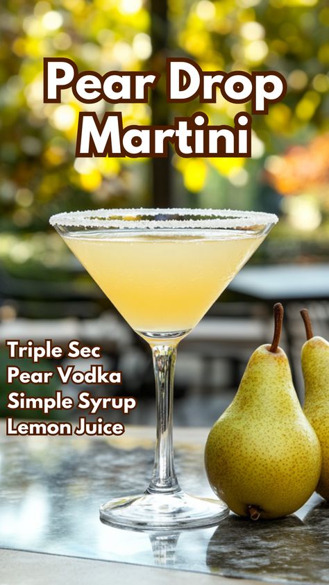 Pear Drop Martini Drinks With Pear Vodka, Pear Juice Cocktail Recipes, Pear Alcoholic Drinks, Pear Martini Recipe Vodka, Fall Martinis, Pear Vodka Drinks, Easy Martini, Pear Martini Recipe, Cocktails With Vodka