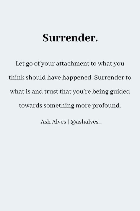 #surrender #inspirationalquotes #spiritualquotes #selfcare #manifestation #encouragingquotes #motivationquotes #positive #encouragement #affirmations #growthquotes #lifequotes #inspirational #youareenough #changequotes Go With The Flow Affirmation, Positive Outcome Quotes, I Surrender Quotes, Surrender Quotes Spiritual Inspiration, Quotes About Surrender, Surrender Affirmations, Detachment Affirmations, Life Encouragement Quotes, Surrender Tattoo