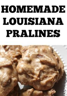 Louisiana Pralines Recipe, Smothered Oxtails, Garlic Gravy, Pecan Candy, Praline Candy, Cheesy Macaroni, Praline Recipe, I Heart Recipes, Southern Louisiana