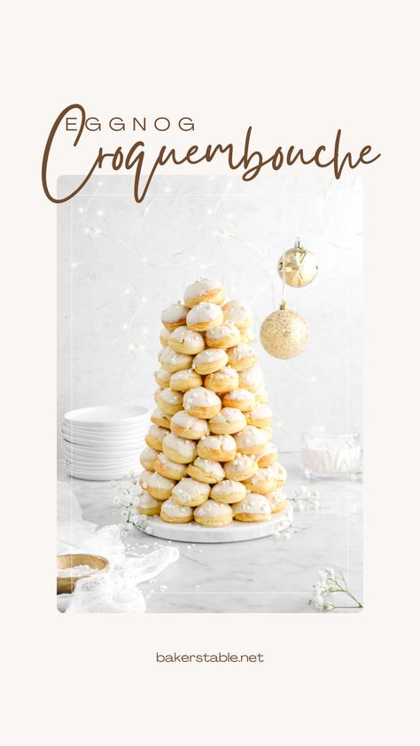 This oh so pretty White Chocolate Dipped Croquembouche Filled with Eggnog Pastry Cream is the show-stopping dessert you NEED to have this holiday season! So much easier to make than you think, ready in 4 hours or LESS, and truly so delicious. Croquembouche Recipe, Quick Sides, Choux Buns, Bakers Table, Choux Pastry, Pastry Cream, Cream Puffs, How To Cook Eggs, Chocolate Dipped