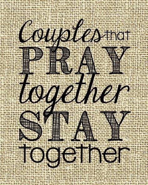 Quotes About Praying Together by @quotesgram Pray Together Couple, Pray Together Stay Together, Together Quotes, Under Your Spell, Marriage And Family, Marriage Quotes, Power Of Prayer, Love Marriage, Married Life