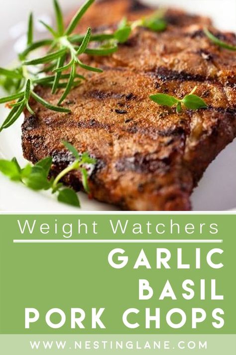 Weight Watchers Pork Chop Recipes, Basil Marinade, Basil Pork, Grill Dinner, Weight Watchers Food Points, Pork Chop Recipes Grilled, Low Carb Pork, Pork Chop Dinner, Grilled Dinner