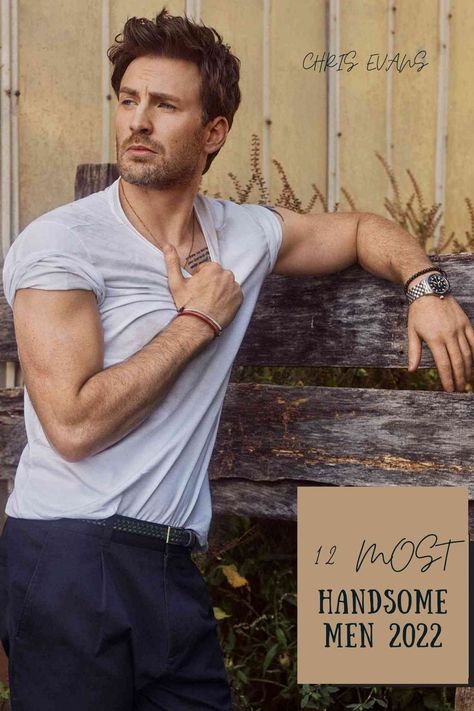 HOT LIST! 12 MOST HANDSOME MEN OF 2022, CLICK TO READ! CHRIS EVANS Chris Evans Sexiest Man Alive, Chris Evans Tumblr, Rob Pattinson, Steve Rogers Captain America, Robert Evans, Chris Evans Captain America, Jeremy Renner, Andrew Garfield, Most Handsome Men