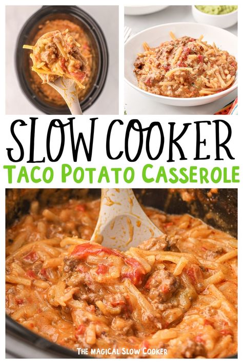 Slow Cooker Taco Dinner, Taco Potatoe Casserole, Crockpot Beef Potato Taco Casserole, Hashbrown Taco Casserole Crockpot, Crockpot Hashbrown Casserole Ground Beef, Crockpot Taco Potato Casserole, Taco Potato Casserole Crockpot, Crockpot Taco Casserole Slow Cooker, Taco Potato Casserole Bake