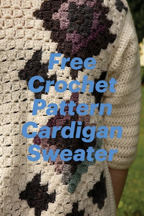 Free Crochet Pattern Cardigan Sweater c2c crochet a sweater for fall or winter #crochet C2c Sweater Pattern Free, C2c Crochet Sweater, C2c Crochet Cardigan, C2c Sweater, C2c Cardigan, Crochet Pattern Cardigan, Crochet A Sweater, Winter Crochet, Pattern Cardigan