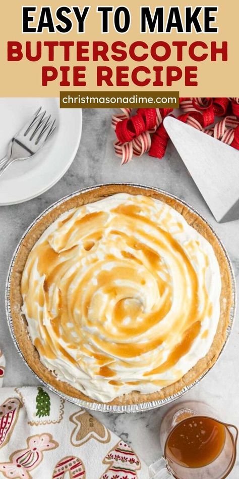 Homemade Butterscotch Pie is just what you need to make this holiday. It is loaded with flavor and made with simple ingredients. This delicious creamy pie is made with pantry ingredients. Then topped with a whipped cream topping. Everyone will love the butterscotch flavor and they will be asking for the recipe. #christmasonadime #butterscotchpie #butterscotchrecipes Homemade Butterscotch Pie, Easy Holiday Pies, Butterscotch Pie Recipe, Christmas Pie Recipes, Homemade Butterscotch, Butterscotch Recipes, Homemade Pie Recipes, Whipped Cream Topping, Butterscotch Pie