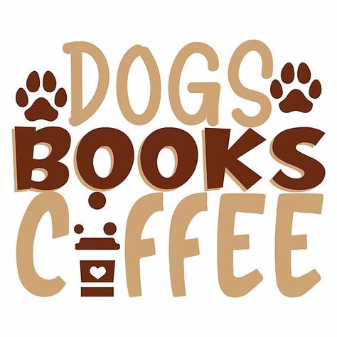 Dogs Books And Coffee Dogs Books And Coffee, Dogs And Books, Dog Mom Quotes, Shelter Ideas, Bookish Stickers, Coffee Quotes Funny, Book Marker, Books And Coffee, Beautiful Tattoos For Women