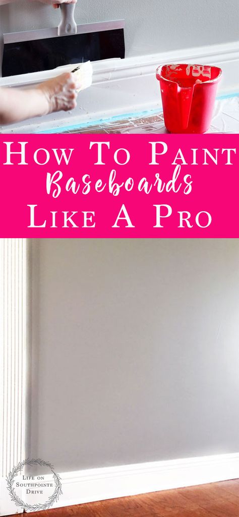 How-to-Paint-Baseboards-LIke-a-Pro, painting baseboards, baseboard painting tips, painting tips, how to paint baseboards How To Paint Baseboards, How To Paint Trim, How To Paint Walls, Paint Baseboards, Painting Baseboards, Paint Trim, Paint Walls, Fall Gardening, Spring Gardening