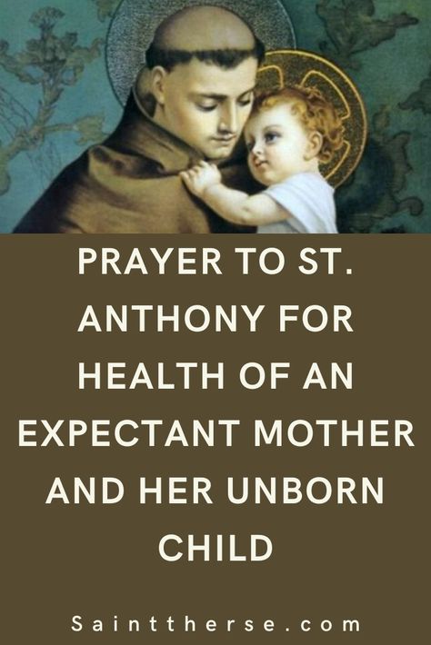 PRAYER TO ST. ANTHONY FOR HEALTH OF AN EXPECTANT MOTHER AND HER UNBORN CHILD  #SaintAnthony #ExpectantMother #Catholic St Gerard Prayer Pregnancy, Prayers For Expecting Mothers, Prayer For Unborn Baby Pregnancy, Catholic Pregnancy Announcement, Prayer For Unborn Baby, St Anthony Miracle Prayer, Prayer For Pregnancy, St Gerard Prayer, Prayers For New Baby