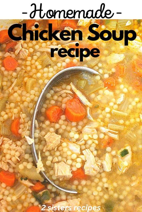 Homemade Chicken Soup Recipe by 2sistersrecipes.com Chicken Soup Recipes Homemade Easy, Home Made Chicken Soup, Chicken Breast Soup, Mini Pasta, Italian Chicken Soup, Chicken Soup Recipes Homemade, Soup Hearty, Gumbo Soup, Chicken Stock Recipe