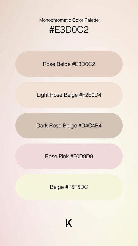 Monochromatic Color Palette Rose Beige #E3D0C2 · Light Rose Beige #F2E0D4 · Dark Rose Beige #D4C4B4 · Rose Pink #F0D9D9 · Beige #F5F5DC Monochromatic Color Palette, Hex Color Palette, Rose Beige, Dark Rose, Light Rose, Hex Colors, Colour Board, Rose Lights, Understated Elegance